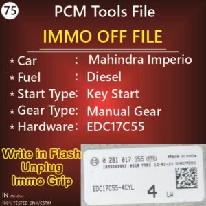 Immo off File Mahindra Imperio Diesel Manual Gear Key start EDC17c55 0281017355 BG PCM Flash tools